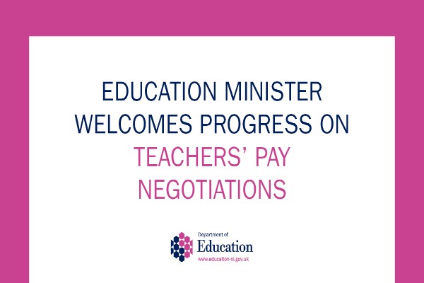 Minister welcomes progress on teachers’ pay negotiations | Department ...