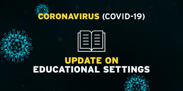 Covid-19 Update on educational settings