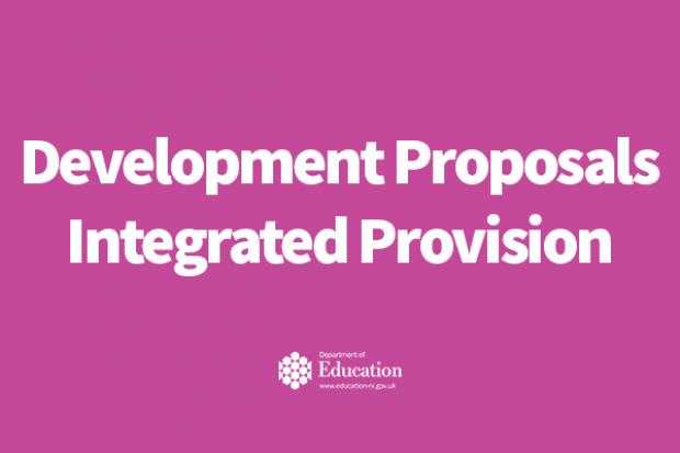 Decisions on Development Proposals in relation to Integrated Provision 