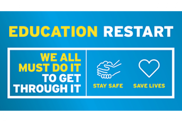 Education Restart Banner, We all must do it, to get through it. Stay safe, save lives