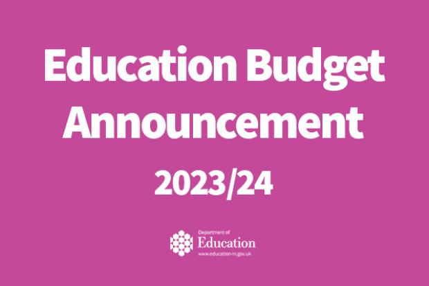 Education Budget Announcement 2023/24