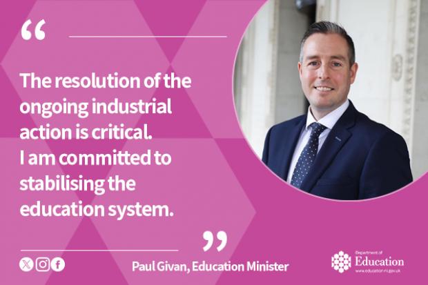 Quote from Education Minister saying - The resolution of the ongoing industrial action is critical. I am committed to stabilising the education system.
