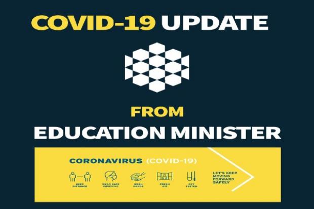 Covid 19 update from Education Minister
