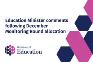 Illustrated graphic with added text "Education Minister comments following December Monitoring Round allocation"
