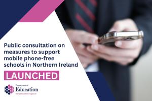 Illustrated graphic with added text "Public consultation on measures to support mobile phone-free schools in Northern Ireland Launched"