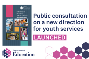 Illustrated graphic that says - Public consultation on a new direction for youth services - Launched.